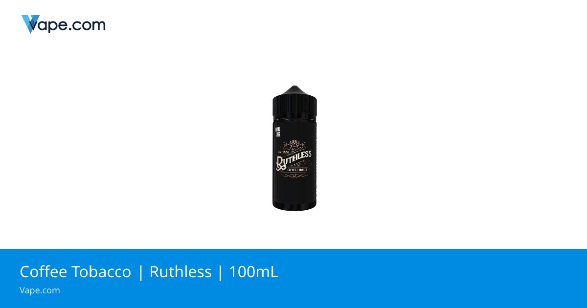 ruthless coffee tobacco E-juice 3mg | FREEBASE Coffee Tobacco Ruthless 100ml shortfill